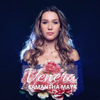 Samantha Maya - Venera