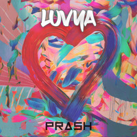 Prash - Luvya