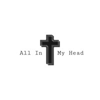 Josh Sellers / - All in My Head