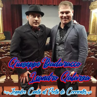 Giuseppe Badaracco, Leandro Galarza / - Leandro canta al poeta de Corrientes