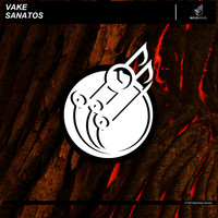 VAKE - Sanatos