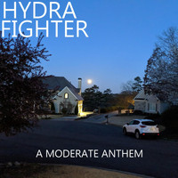 Hydra Fighter - A Moderate Anthem (feat. Team Barnhill)