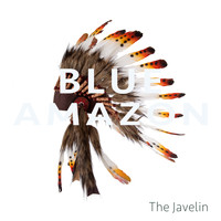 Blue Amazon - The Javelin