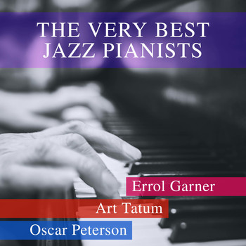 Erroll Garner - The Very Best Jazz Pianists