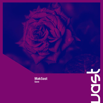 Mak5ast - Save