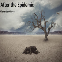 Alexander Gorya - After the Epidemic