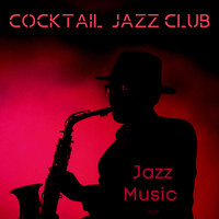 Cocktail Jazz Club - Jazz Music