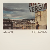 Octavian - Alles OK
