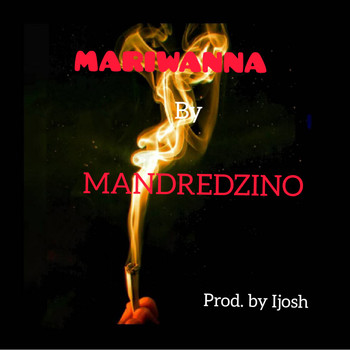 Mandredzino - Mariwanna (Explicit)