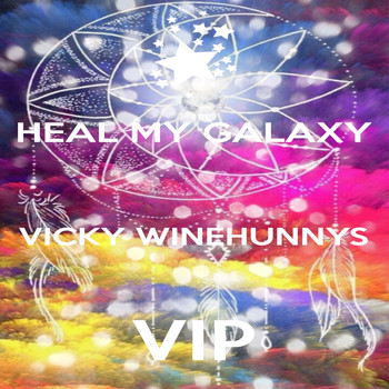Vicky Winehunny - Heal My Galaxy Vicky Winehunnys Vip