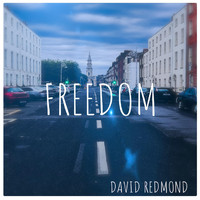 David Redmond - FREEDOM