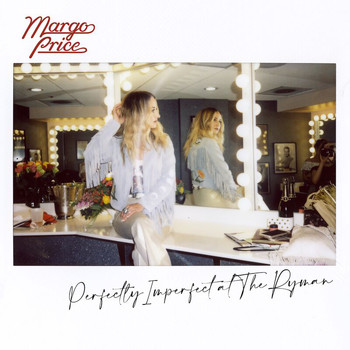 Margo Price - Perfectly Imperfect at The Ryman (Live [Explicit])