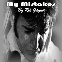Rik Gaynor - My Mistakes