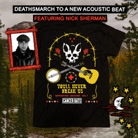 Cancer Bats - Deathsmarch to a New Acoustic Beat (feat. Nick Sherman)