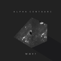 Alpha Centauri - Why?