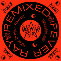 Fever Ray - Wanna Sip (Olof Dreijer Remix) (Explicit)