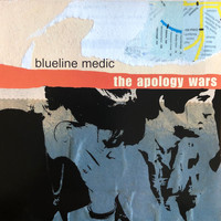 Blueline Medic - The Apology Wars