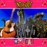 Intocable - Texican