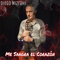 Diego Mizrahi - Me Sangra el Corazón