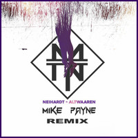 Mike Payne - Altwaaren (Mike Payne Remix)