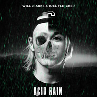Will Sparks & Joel Fletcher - Acid Rain