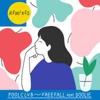 POOLCLVB - Freefall (Remixes)