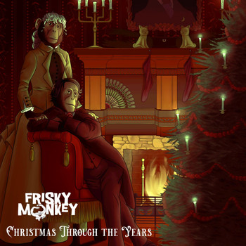 Frisky Monkey - Christmas Through the Years