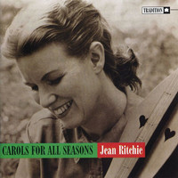 Jean Ritchie - Carols for All Seasons