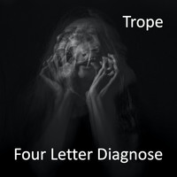 Trope - Four Letter Diagnose