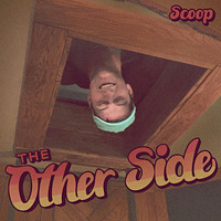 Scoop - The Other Side (Explicit)