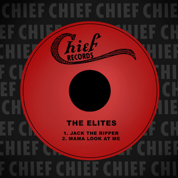 The Elites - Jack the Ripper / Mama Look at Me