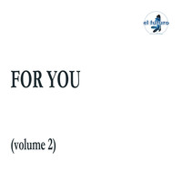 Josh Lasden & Synoptic - For You Volume 2