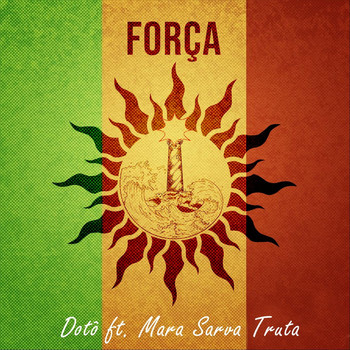 Dotô - Força (feat. Mara Sarva Truta)