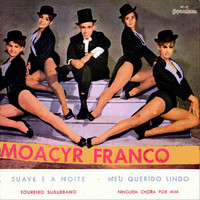 Moacyr Franco - Suave e a Noite
