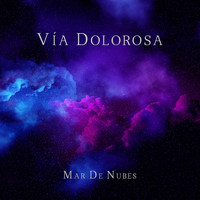 Vía Dolorosa - Mar De Nubes (Revisited) [feat. Duan Marie]