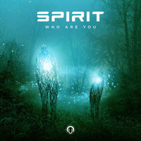 Spirit Music - Who Are You