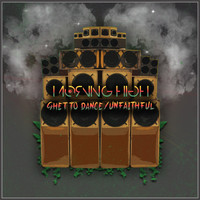 Morning High - Ghetto Dance / Unfaithful