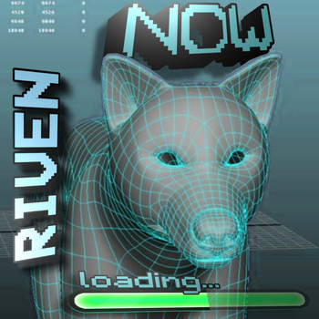 Riven - Now Loading (Explicit)