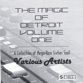 Various Artists - The Magic Of Detroit Volume One