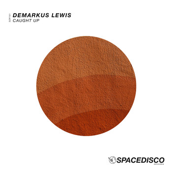 Demarkus Lewis - Caught Up