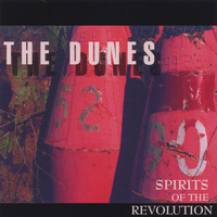 The Dunes - Spirits of the Revolution