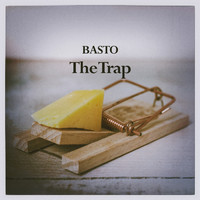 Basto - The Trap