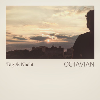 Octavian - Tag & Nacht