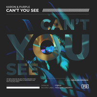 Karon & Purple - Can't You See