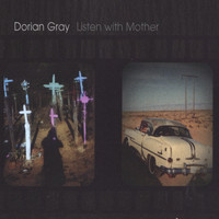Dorian Gray - Listen with mother