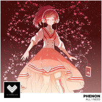 Phenon - All I Need