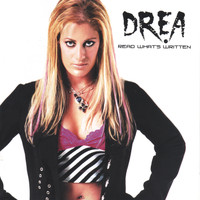 Drea - Read What's Written