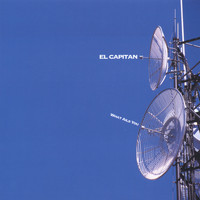 El Capitan - What Ails You