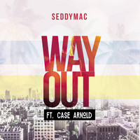SeddyMac - Way Out (Explicit)