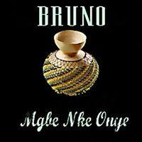 Bruno - Mgbe Nke Onye